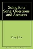 Going for a song : questions & answers