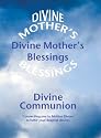 Divine Communion - Divine Mother's Blessings