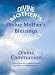 Search : Divine Communion - Divine Mother's Blessings