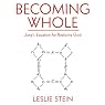 Becoming Whole: Jung's Equation for Realizing God