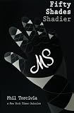 Fifty Shades Shadier