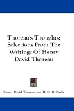 Thoreau's Thoughts: Selections from the Writings of Henry David Thoreau