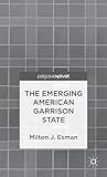 The emerging American garrison state