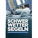Schwerwettersegeln
