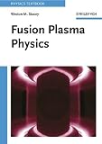 Fusion Plasma Physics (Physics Textbook)