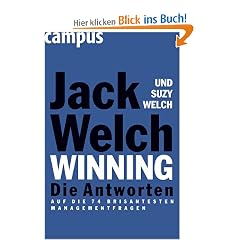 Winning - Die Antworten: ...auf die 74 brisantesten Managementfragen
