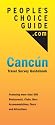 People's Choice Guide.com - Cancun: Travel Survey Guidebook