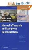 Manuelle Therapie und Komplexe Rehabilitation. Band 2: Untere K�rperregionen