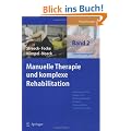 Manuelle Therapie und Komplexe Rehabilitation. Band 2: Untere K�rperregionen
