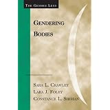Gendering Bodies (The Gender Lens)