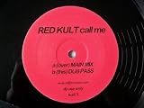 RED KULT Call Me 12" promo