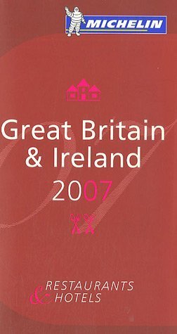 City Travel Guides Discounted  Books : Michelin Guide GB and Ireland 2007 (Michelin Guides)
