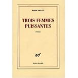 Trois femmes puissantes (French Edition)