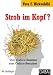 Stroh im Kopf? Vom Gehirn-Besitzer zum Gehirn-Benutzer (GABAL Business)