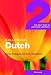 Colloquial Dutch 2: The Next Step in Language Learning
