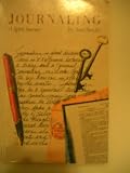Journaling: A Spirit Journey (0835805824) by Broyles, Anne