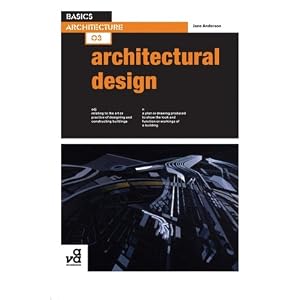 Basics Architecture: Architectural Design