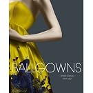 Ballgowns: British Glamour since 1950