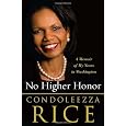 No Higher Honor: A Memoir of My Years in Washington