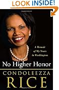 No Higher Honor: A Memoir of My Years in Washington