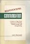 Reinventing Communication: A Guide fo Using Visual Language for Planning, Problem Solving, and Reengineering