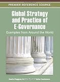 Global strategy and practice of e-governance : examples from around the world