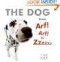The Dog from Arf! Arf! to Zzzzzz Board Book
