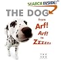 The Dog from Arf! Arf! to Zzzzzz Board Book