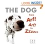 The Dog from Arf! Arf! to Zzzzzz Board Book