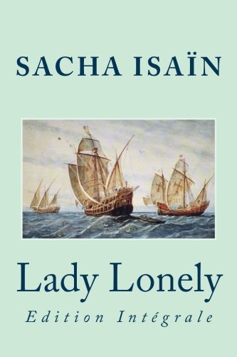 Lady Lonely: Edition Intégrale (French Edition)