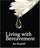 Living with bereavement
