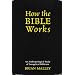 How the Bible Works: An Anthropological Study of Evangelical Biblicism (Cognitive Science of Religion)