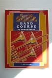 Baritone Saxophone Book 2 Sounds Spectac;ular Band Course