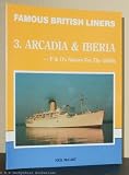 Arcadia & Iberia : P & O's sisters for the 1950s