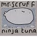 Ninja Tuna