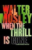 When the Thrill is Gone (Leonid Mcgill Mystery 3)