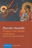 Propos d'un moine orthodoxe : Entretiens avec Jean-Claude Noyé