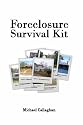 Foreclosure Survival Kit