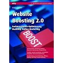 Website Boosting 2.0: Suchmaschinen-Optimierung, Usability, Online-Marketing