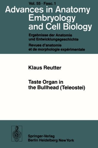 Taste Organ in the Bullhead (Teleostei) (Advances in Anatomy, Embryology and Cell Biology)