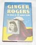 Ginger Rogers and the Riddle of the Scarlet Cloak: An Original Story Featuring Ginger Rogers Famous Motion-Picture Star as the Heroine
