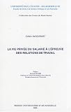 Revue PU Aix-Marseille  / La vie privée du salarié à l'épreuve des relations de travail