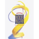 Rogers Golden Rules for Better Taste
