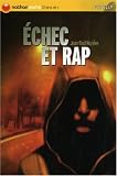 Echec et rap