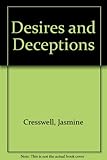 Desires and deceptions