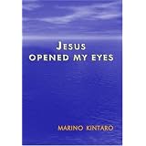 JesusOpenedMyEyes