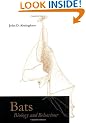 Bats: Biology and Behaviour