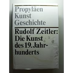 Propyl�en-Kunstgeschichte. Die Kunst des 19. Jahrhunderts, Bd. 11