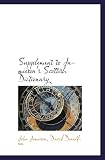 Supplement to Jamiesons Scottish Dictionary