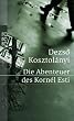Die Abenteuer des Korn�l Esti